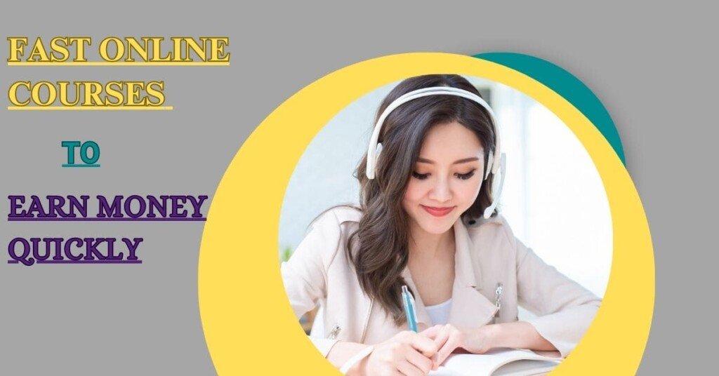 Learn, Hustle, Earn: The Best Quick Courses for Fast Cash 5 पाठ्यक्रम